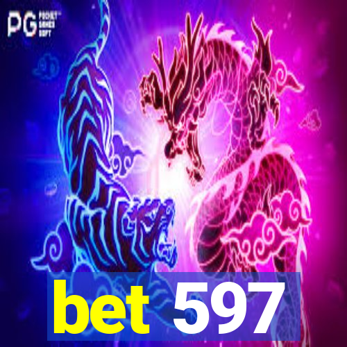 bet 597